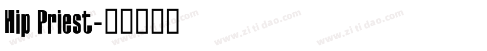 Hip Priest字体转换